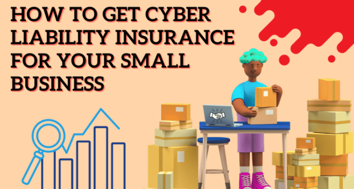 How To Get Cyber Liability Insurance For Your Small Business - Probashi ...